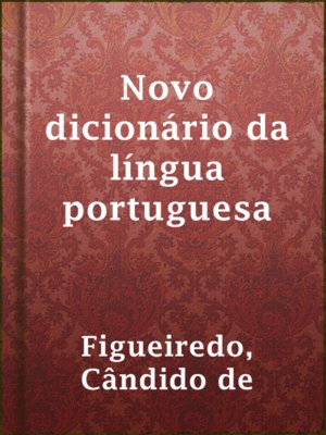 cover image of Novo dicionário da língua portuguesa